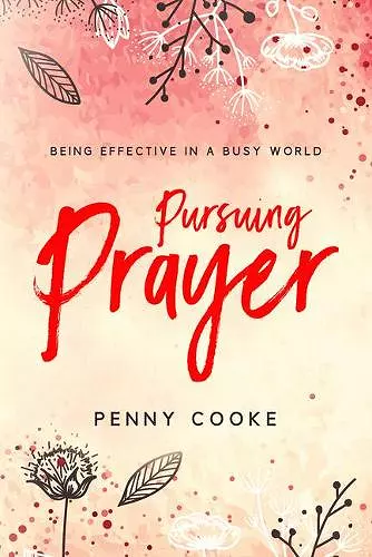 Pursuing Prayer cover