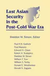 East Asian Security in the Post-Cold War Era cover