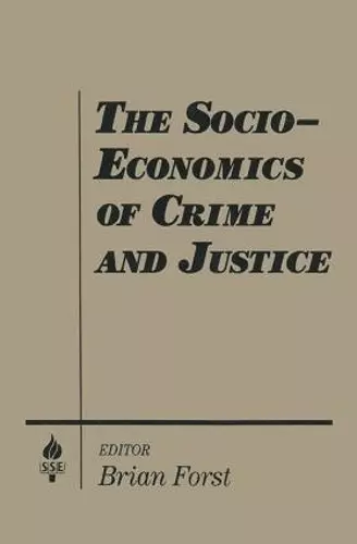 The Socio-economics of Crime and Justice cover