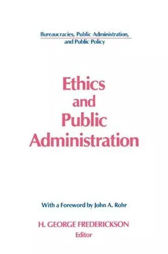 Ethics and Public Administration cover