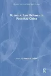 Domestic Law Reforms in Post-Mao China cover