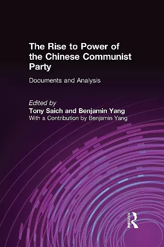 The Rise to Power of the Chinese Communist Party cover