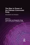 The Rise to Power of the Chinese Communist Party cover