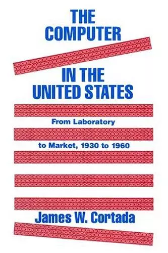 The Computer in the United States cover