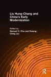 Liu Hung-Chang and China's Early Modernization cover