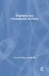 Migration and Urbanization in China cover