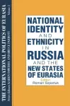 The International Politics of Eurasia: v. 2: The Influence of National Identity cover