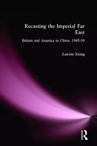 Recasting the Imperial Far East cover