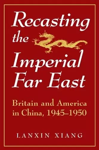 Recasting the Imperial Far East cover