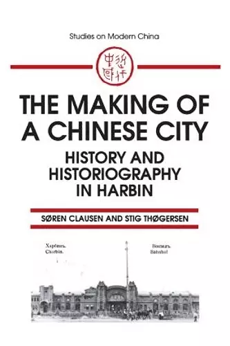 The Making of a Chinese City cover