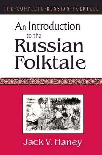 The Complete Russian Folktale: v. 1: An Introduction to the Russian Folktale cover