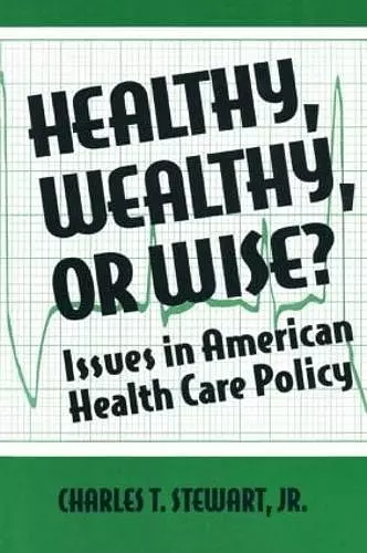 Healthy, Wealthy or Wise? cover