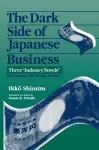 The Dark Side of Japanese Business cover