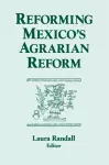 Reforming Mexico's Agrarian Reform cover