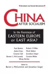 China After Socialism: In the Footsteps of Eastern Europe or East Asia? cover