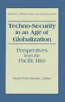 Techno-Security in an Age of Globalization cover