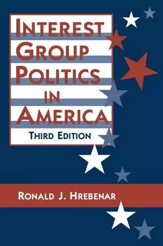 Interest Group Politics in America cover