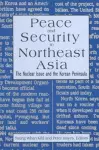 Peace and Security in Northeast Asia cover