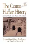 The Course of Human History: cover