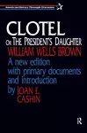 Clotel, or the President's Daughter cover