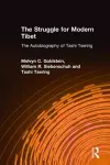 The Struggle for Modern Tibet: The Autobiography of Tashi Tsering cover