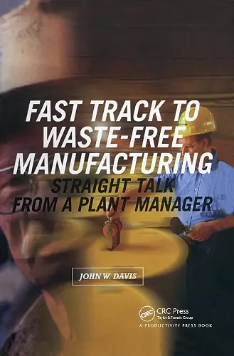 Fast Track to Waste-Free Manufacturing cover