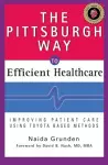 The Pittsburgh Way to Efficient Healthcare cover