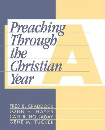 Preaching through the Christian Year cover