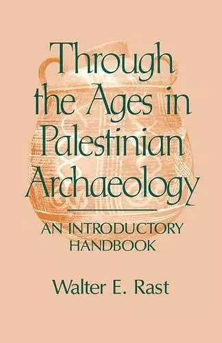 Through the Ages in Palestinian Archaeology cover