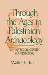 Through the Ages in Palestinian Archaeology cover