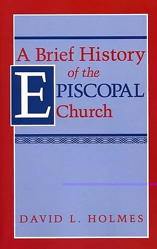 Brief History of the Episcopal Church cover