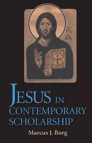 Jesus in Contemporary Scholarship cover