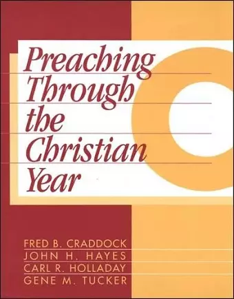 Preaching Through the Christian Year: Year C cover