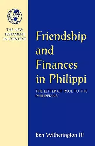 Friendship and Finances in Philippi cover