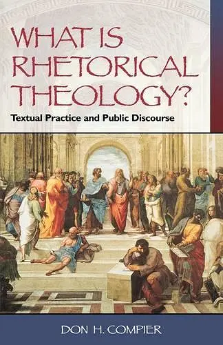 What is Rhetorical Theology? cover