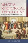 What is Rhetorical Theology? cover