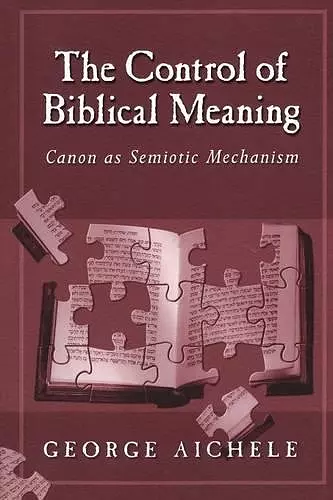 The Control of Biblical Meaning cover