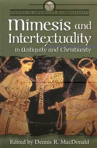 Mimesis and Intertextuality in Antiquity and Christianity cover