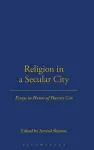 Religion in a Secular City cover