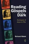 Reading the Gospels in the Dark cover