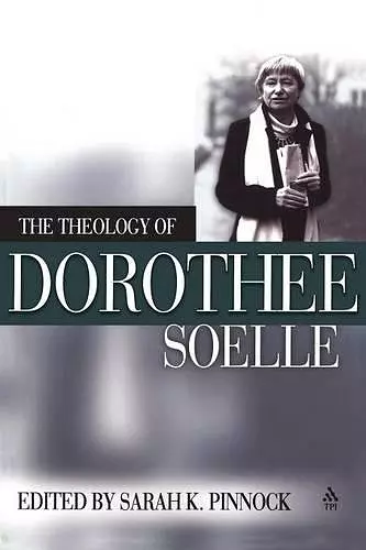The Theology of Dorothy Soelle cover