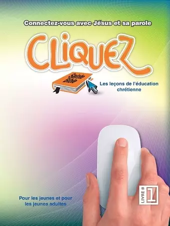 Cliquez, Livre #1 cover