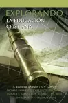 Explorando La Educacion Cristiana cover