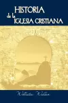 Historia de la Iglesia Cristiana (Spanish cover