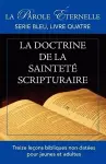 La vie et la doctrine de la sainteté scripturaire cover