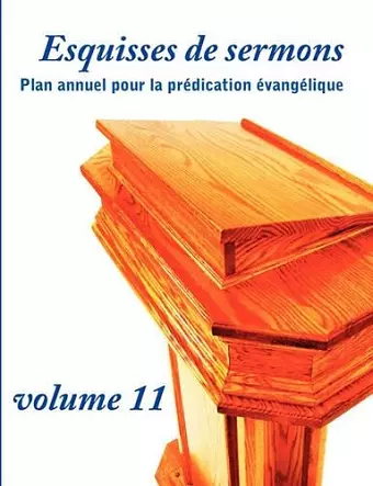 Esquisses de sermons, vol. 11 cover