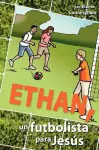 Ethan, un futbolista para Jesús cover