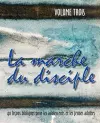 La Marche Du Disciple, Vol. 3 cover