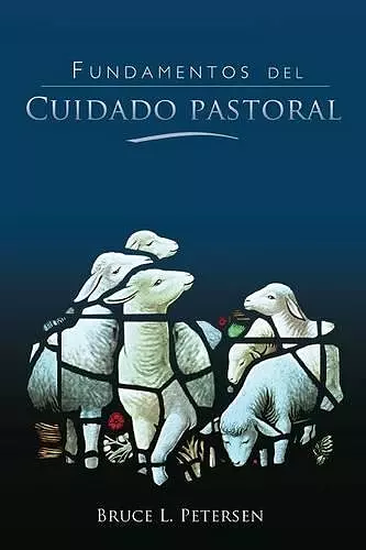 Fundamentos del Cuidado Pastoral cover