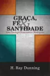 Graça, Fé & Santidade cover